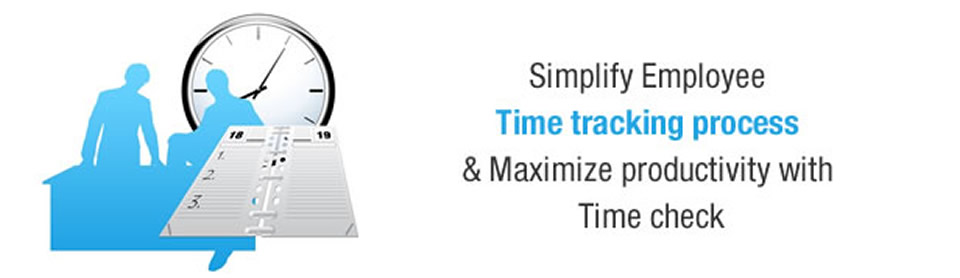 Simplify Employee Time Tracking Process and Maximize Productivity With Timecheck