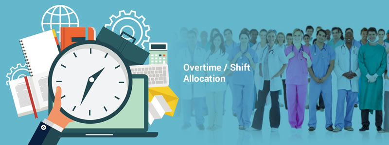 Overtime / Shift allocation automation solution for Hospitals
